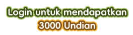 Login untuk mendapatkan 1000 Undian